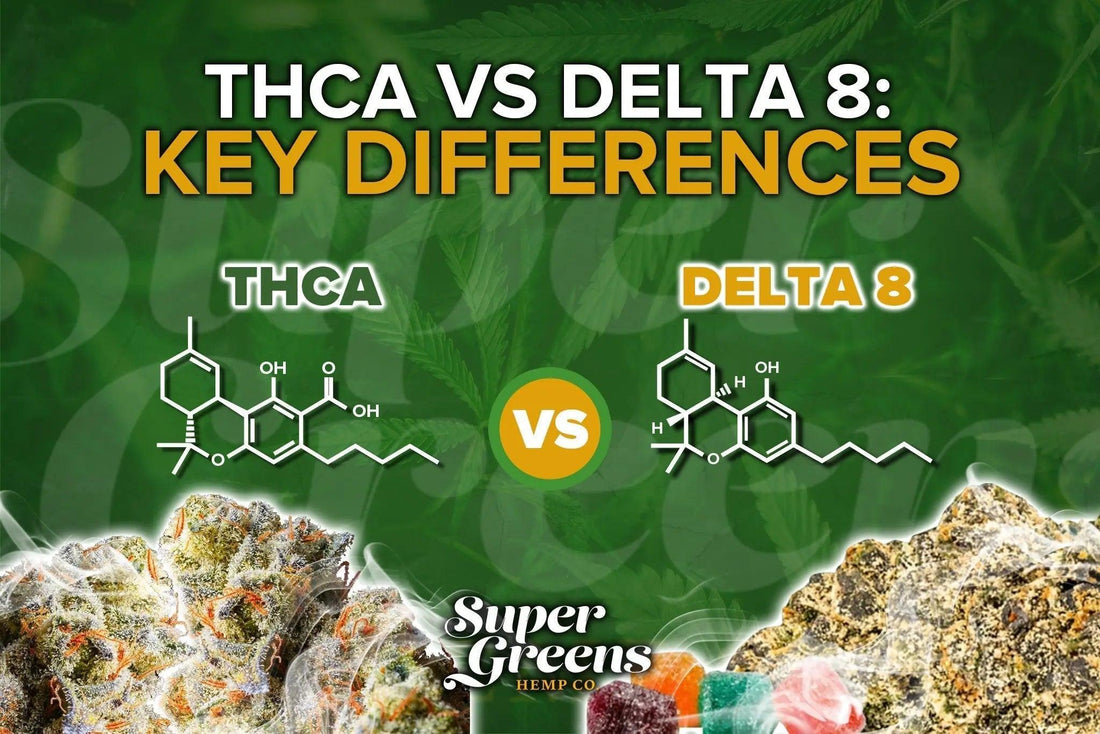THCA vs Delta 8: Key Differences