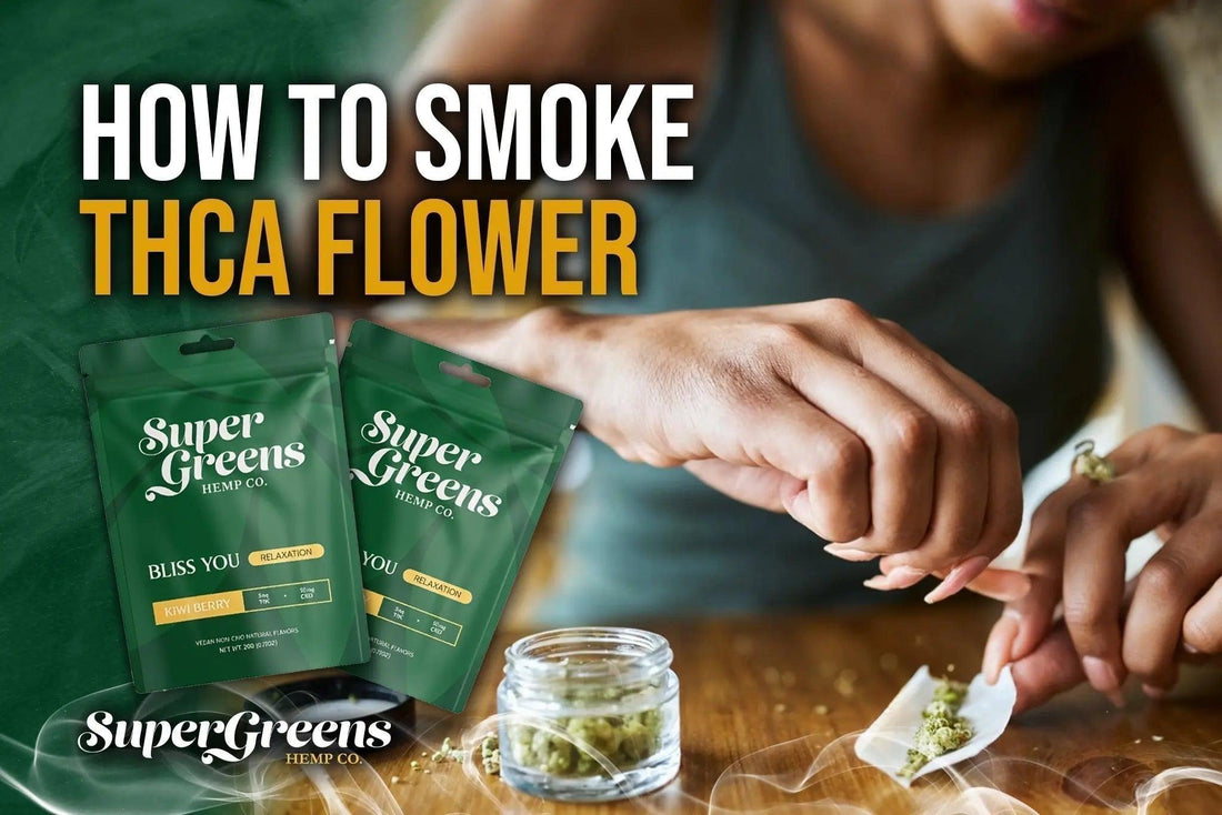 How to Smoke THCa Flower