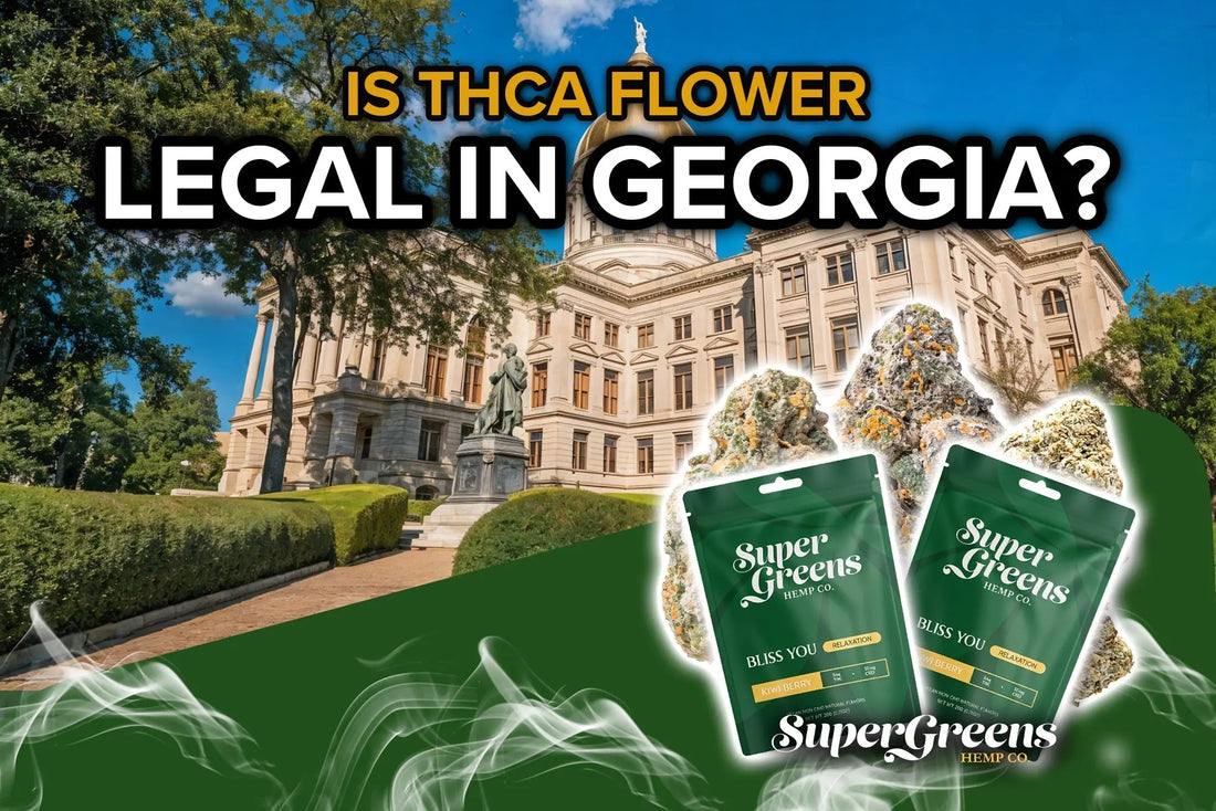 Is THCA Flower Legal in Georgia?