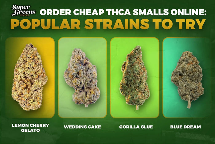 Order Cheap THCa Smalls Online: Popular Strains to Try