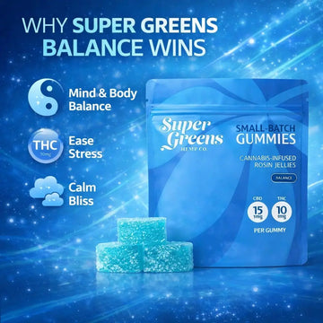 200mg Rosin Gummies (20ct) | 10mg Balance Gummies | Super Greens 